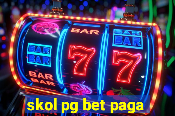 skol pg bet paga